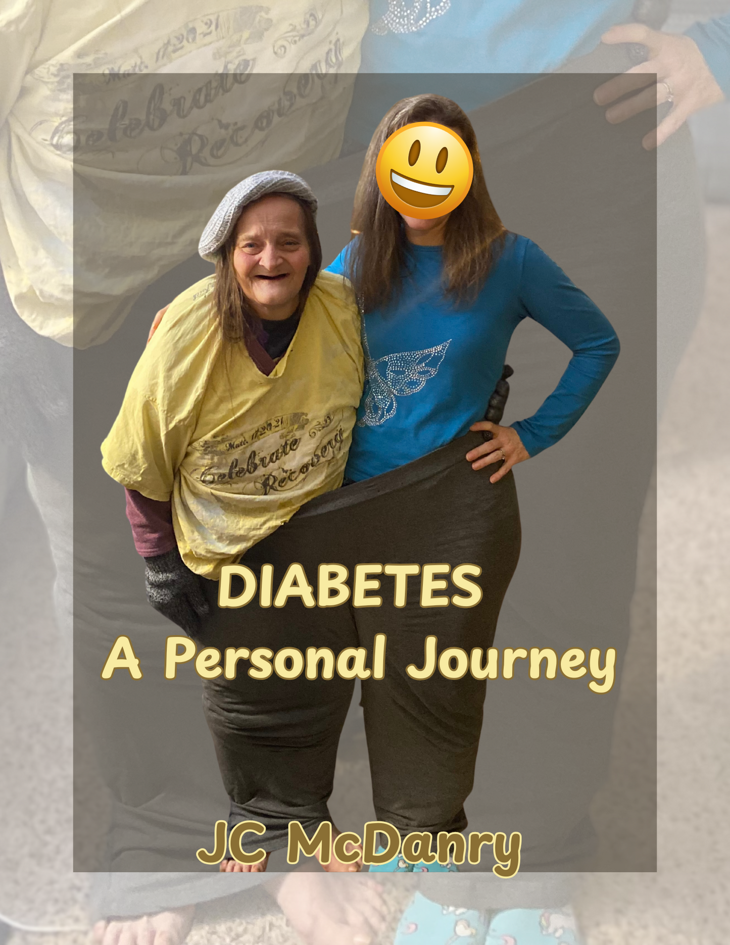 Before and after pants photo - Mama Jan diabetes recovery story

