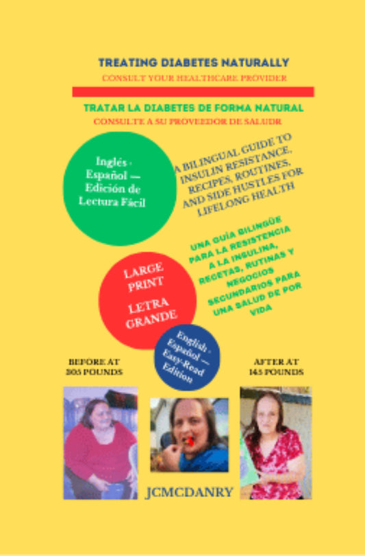 Treating Diabetes Naturally – Bilingual English & Spanish Side-by-Side Large Print Edition