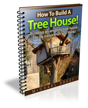 How to Build your own Treehouse
